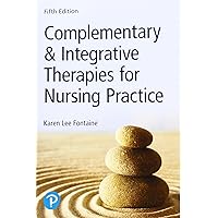 Complementary & Integrative Therapies for Nursing Practice Complementary & Integrative Therapies for Nursing Practice Paperback eTextbook
