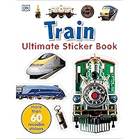 Ultimate Sticker Book: Train: More Than 60 Reusable Full-Color Stickers Ultimate Sticker Book: Train: More Than 60 Reusable Full-Color Stickers Paperback