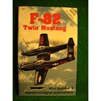F-82 Twin Mustang - Mini in Action No. 8 F-82 Twin Mustang - Mini in Action No. 8 Paperback