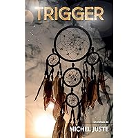 Trigger (French Edition) Trigger (French Edition) Paperback