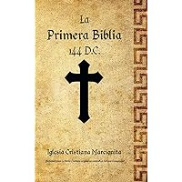 La Primera Biblia (Spanish Edition) La Primera Biblia (Spanish Edition) Kindle Paperback