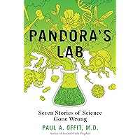 Pandora's Lab: Seven Stories of Science Gone Wrong Pandora's Lab: Seven Stories of Science Gone Wrong Hardcover Kindle Audible Audiobook Audio CD