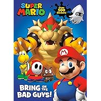 Super Mario: Bring on the Bad Guys! (Nintendo®) Super Mario: Bring on the Bad Guys! (Nintendo®) Paperback
