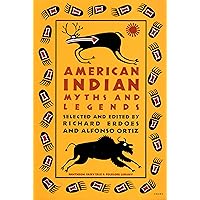 American Indian Myths & Legends American Indian Myths & Legends Paperback Hardcover