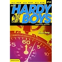 Blown Away (Hardy Boys: All New Undercover Brothers #10) Blown Away (Hardy Boys: All New Undercover Brothers #10) Paperback Kindle