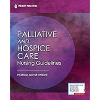 Palliative and Hospice Nursing Care Guidelines