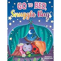Go to Bed, Snuggle Bug - Children's Padded Board Book - Bedtime