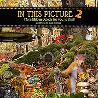In This Picture 2 - More Hidden Objects for You to Find! In This Picture 2 - More Hidden Objects for You to Find! Paperback