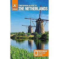 The Rough Guide to the Netherlands: Travel Guide with Free eBook (Rough Guides Main Series) The Rough Guide to the Netherlands: Travel Guide with Free eBook (Rough Guides Main Series) Paperback Kindle