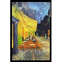 Vincent van Gogh: Terraza de Café por la noche. Cuaderno de notas. Design artístico y elegante. (Spanish Edition) Vincent van Gogh: Terraza de Café por la noche. Cuaderno de notas. Design artístico y elegante. (Spanish Edition) Paperback