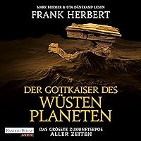 Der Gottkaiser des Wüstenplaneten: Der Wüstenplanet 4 Der Gottkaiser des Wüstenplaneten: Der Wüstenplanet 4 Audible Audiobook Perfect Paperback Kindle