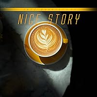 Nice Story Nice Story MP3 Music