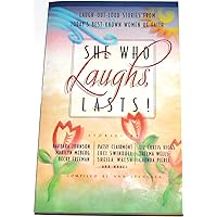 She Who Laughs, Lasts! She Who Laughs, Lasts! Kindle Hardcover Audible Audiobook Paperback
