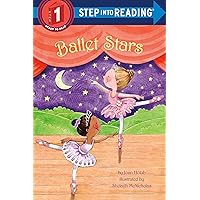 Ballet Stars (Step into Reading) Ballet Stars (Step into Reading) Paperback Kindle Library Binding