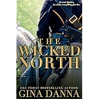 The Wicked North: An American Civil War Novel (Hearts Touched By Fire Book 1)