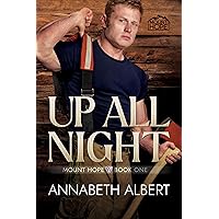 Up All Night (Mount Hope Book 1) Up All Night (Mount Hope Book 1) Kindle Paperback