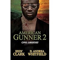 American Gunner 2: Civil Liberties