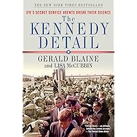 The Kennedy Detail: JFK's Secret Service Agents Break Their Silence The Kennedy Detail: JFK's Secret Service Agents Break Their Silence Kindle Edition with Audio/Video Paperback Audible Audiobook Kindle Hardcover Preloaded Digital Audio Player