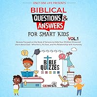 Biblical Questions and Answers for Smart Kids: Quizzes Focused on the Book of Genesis to Help Your Children Grow and Learn about God – Who He is, His ... with Humanity; (The Pentateuch Kids’ Q&A) Biblical Questions and Answers for Smart Kids: Quizzes Focused on the Book of Genesis to Help Your Children Grow and Learn about God – Who He is, His ... with Humanity; (The Pentateuch Kids’ Q&A) Audible Audiobook Kindle Paperback