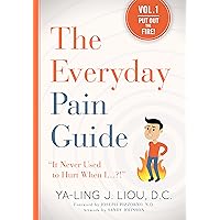 The Everyday Pain Guide The Everyday Pain Guide Kindle Paperback