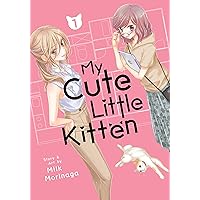 My Cute Little Kitten Vol. 1 My Cute Little Kitten Vol. 1 Kindle Paperback