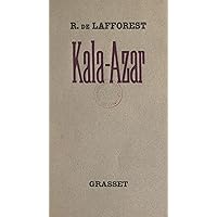 Kala-Azar (French Edition) Kala-Azar (French Edition) Kindle