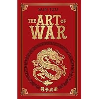The Art of War (Deluxe Hardbound Edition) The Art of War (Deluxe Hardbound Edition) Kindle