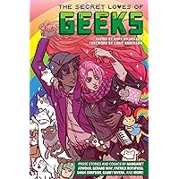 The Secret Loves of Geeks The Secret Loves of Geeks Paperback Kindle