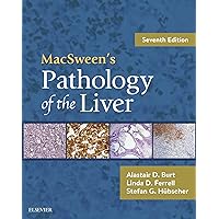 MacSween's Pathology of the Liver E-Book MacSween's Pathology of the Liver E-Book Kindle Hardcover