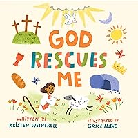 God Rescues Me (For the Bible Tells Me So) God Rescues Me (For the Bible Tells Me So) Board book