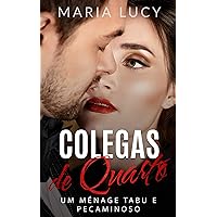 Colegas de Quarto - Um Ménage Tabu e Pecaminoso (Portuguese Edition)