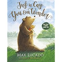 Just in Case You Ever Wonder Just in Case You Ever Wonder Board book Audible Audiobook Kindle Hardcover