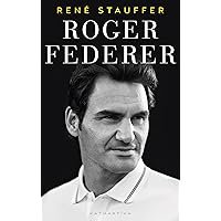 Roger Federer: A Biografia (Portuguese Edition)