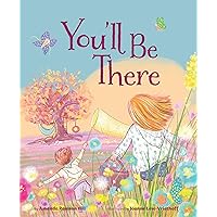 You'll Be There You'll Be There Hardcover Kindle