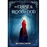 The Curse of the Bloodwood The Curse of the Bloodwood Kindle