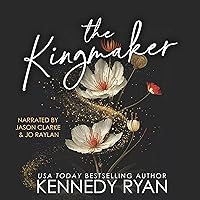 The Kingmaker: All the King's Men Duet, Book 1 The Kingmaker: All the King's Men Duet, Book 1 Audible Audiobook Paperback Kindle