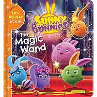 Sunny Bunnies: The Magic Wand: A Lift-the-Flap Book (US Edition) Sunny Bunnies: The Magic Wand: A Lift-the-Flap Book (US Edition) Board book