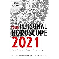 Your Personal Horoscope 2021 Your Personal Horoscope 2021 Kindle Paperback