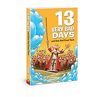 13 Very Bad Days and How God Fixed Them 13 Very Bad Days and How God Fixed Them Paperback Kindle