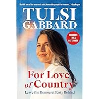For Love of Country: Leave the Democrat Party Behind For Love of Country: Leave the Democrat Party Behind Audible Audiobook Hardcover Kindle Audio CD