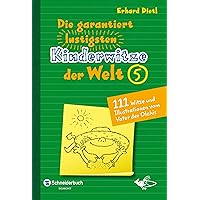 Die garantiert lustigsten Kinderwitze der Welt 5 (German Edition) Die garantiert lustigsten Kinderwitze der Welt 5 (German Edition) Kindle