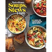 Taste of Home Soups, Stews and More: Ladle Out 325+ Bowls of Comfort (Taste of Home Comfort Food) Taste of Home Soups, Stews and More: Ladle Out 325+ Bowls of Comfort (Taste of Home Comfort Food) Paperback Kindle Hardcover Spiral-bound