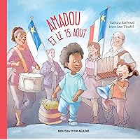 Amadou et le 15 aout (French Edition) Amadou et le 15 aout (French Edition) Kindle Hardcover