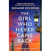 The Girl Who Never Came Back: An utterly unforgettable World War Two page-turner The Girl Who Never Came Back: An utterly unforgettable World War Two page-turner Kindle Paperback Audible Audiobook