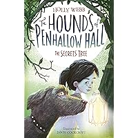 The Secrets Tree (The Hounds of Penhallow Hall Book 4) The Secrets Tree (The Hounds of Penhallow Hall Book 4) Kindle Audible Audiobook Paperback Audio CD
