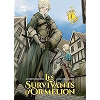Les Survivants d'Ormélion - (Tome 1) (French Edition) Les Survivants d'Ormélion - (Tome 1) (French Edition) Kindle Paperback