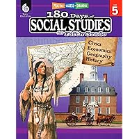 180 Days of Social Studies: Grade 5 - Daily Social Studies Workbook for Classroom and Home, Cool and Fun Civics Practice, Elementary School Level ... Created by Teachers (180 Days of Practice) 180 Days of Social Studies: Grade 5 - Daily Social Studies Workbook for Classroom and Home, Cool and Fun Civics Practice, Elementary School Level ... Created by Teachers (180 Days of Practice) Perfect Paperback Kindle
