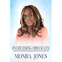 Overcoming Obstacles: Living with Congenital Hydrocephalus and Its Disabilities Overcoming Obstacles: Living with Congenital Hydrocephalus and Its Disabilities Kindle Paperback