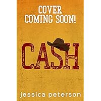 Cash (Lucky River Ranch Book 1) Cash (Lucky River Ranch Book 1) Kindle