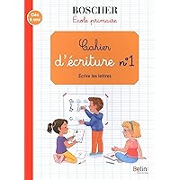 Cahier d'écriture 1 - Écrire les lettres